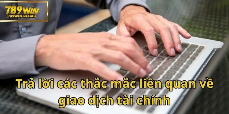 Giải đáp tất tần tật về các thắc mắc của người chơi